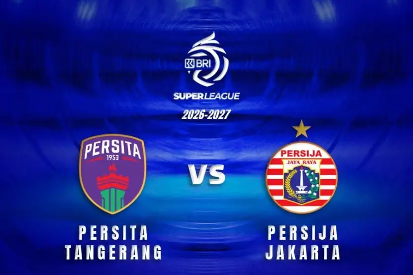 Persita vs Persija Super League 2026